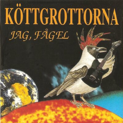 KÖTTGROTTORNA - Jag fågel